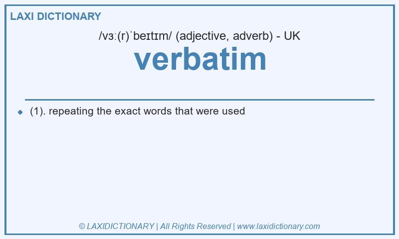 Definition verbatim in British English