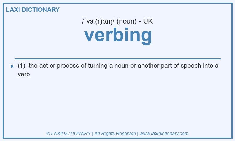 Definition verbing in British English