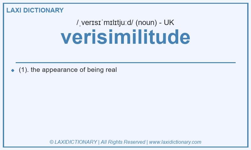 Definition verisimilitude in British English
