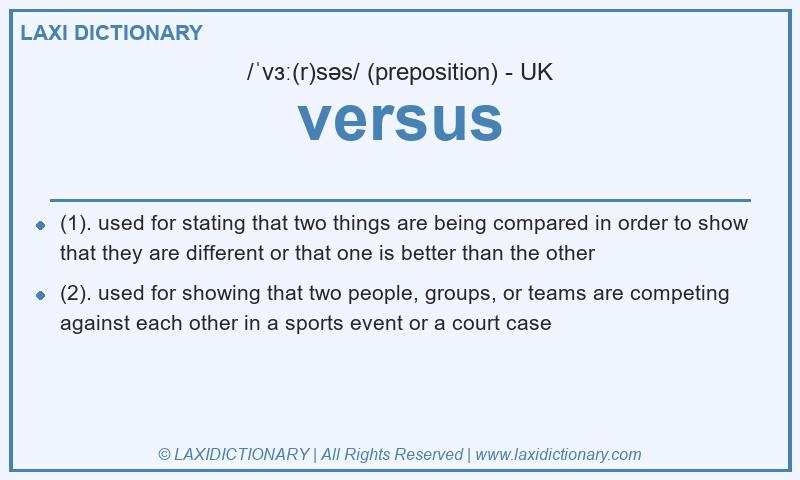 Definition versus in British English