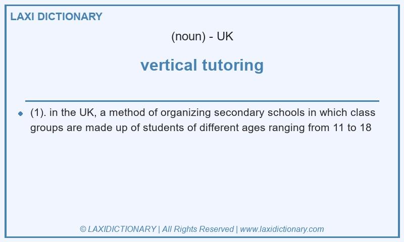 Definition vertical tutoring in British English