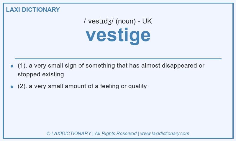 Definition vestige in British English