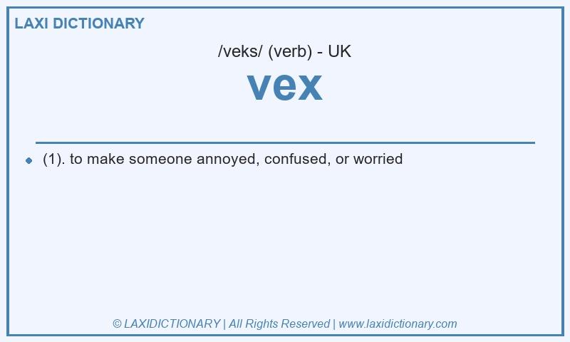 Definition vex in British English