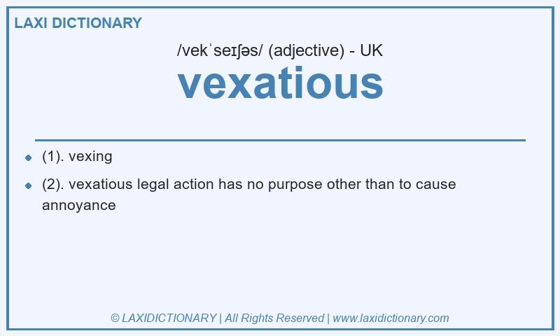 Definition vexatious in British English