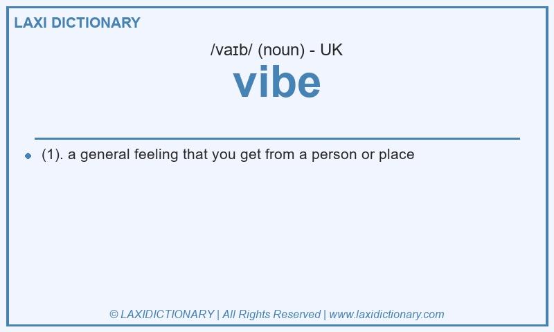 Definition vibe in British English