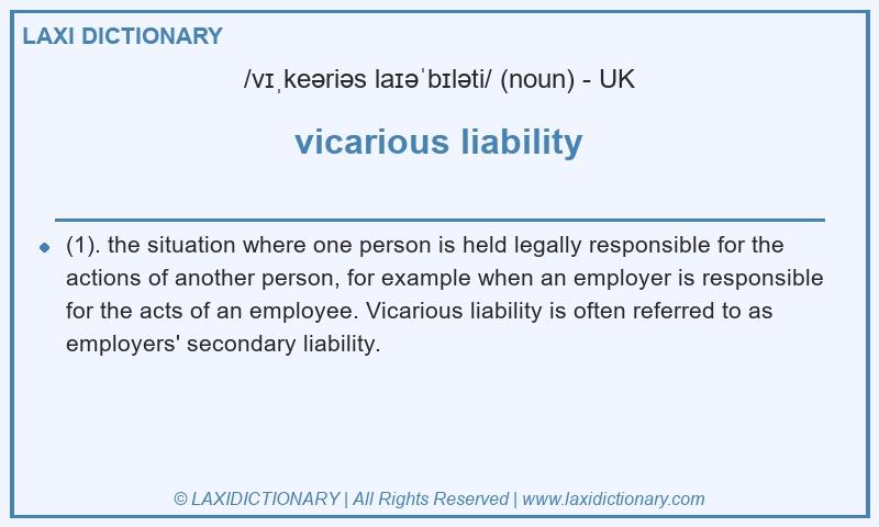Definition vicarious liability in British English