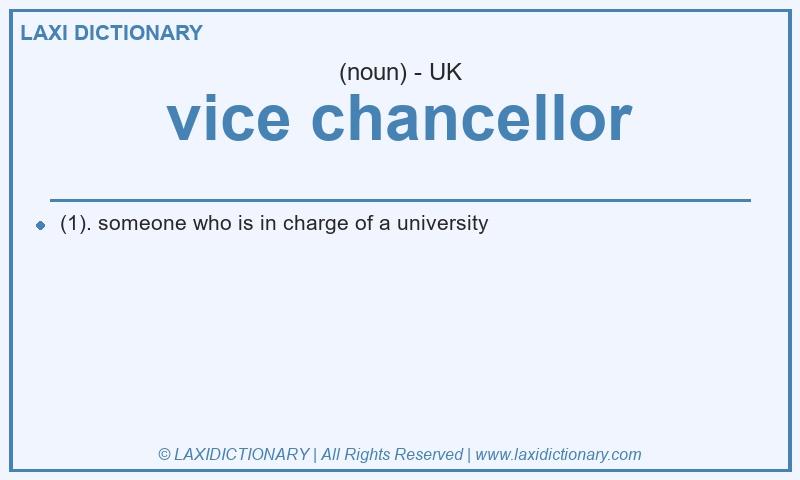Definition vice chancellor in British English