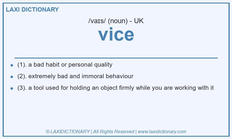 Definition vice in British English