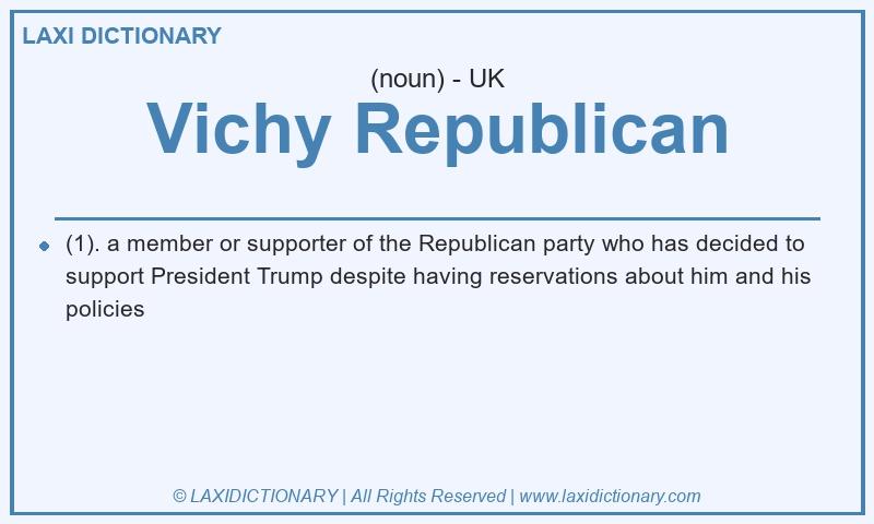 Definition Vichy Republican in British English