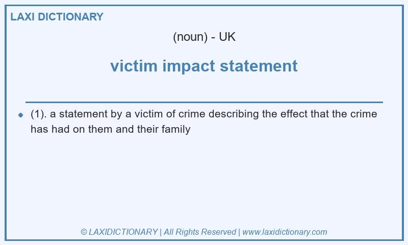 Definition victim impact statement in British English
