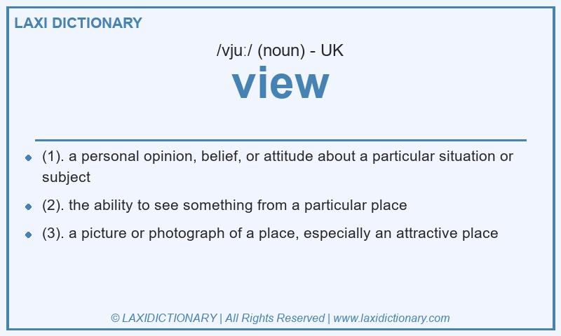 Definition view in British English
