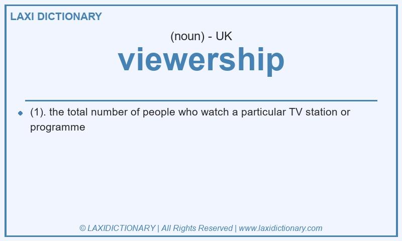 Definition viewership in British English