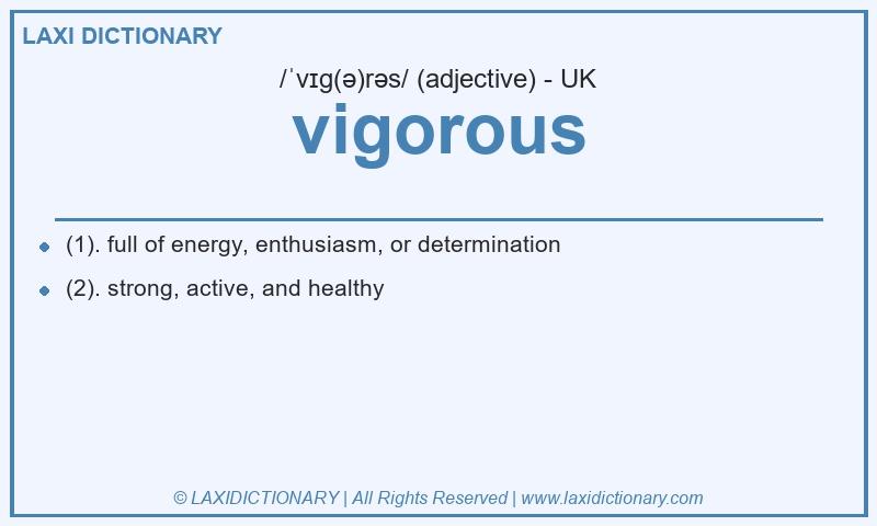 Definition vigorous in British English