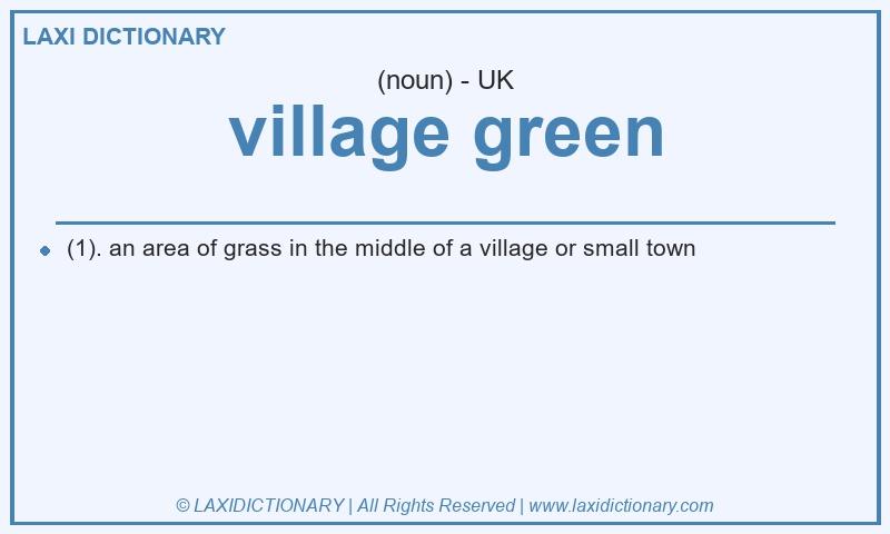 Definition village green in British English