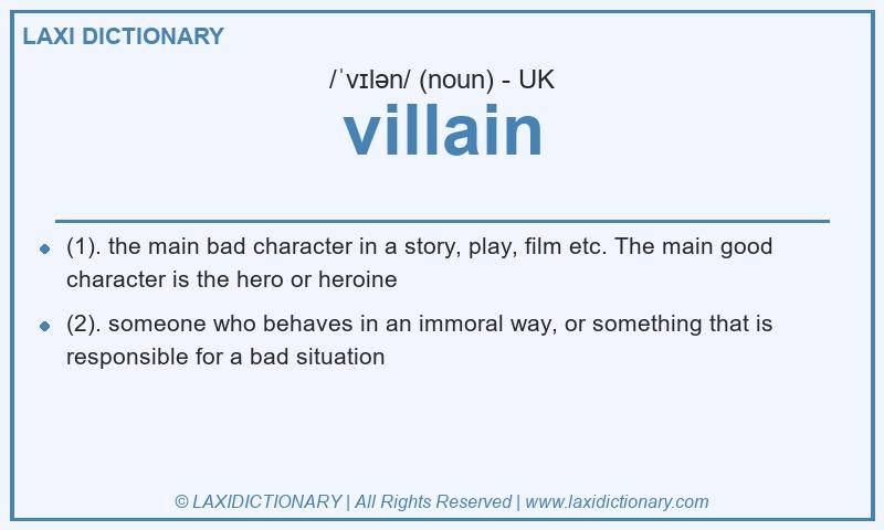Definition villain in British English
