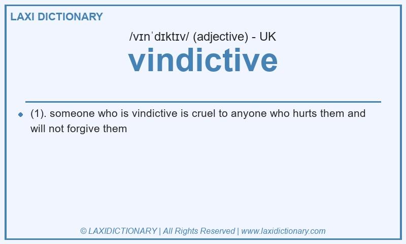 Definition vindictive in British English