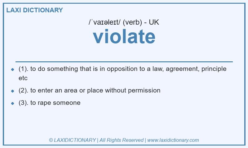 Definition violate in British English