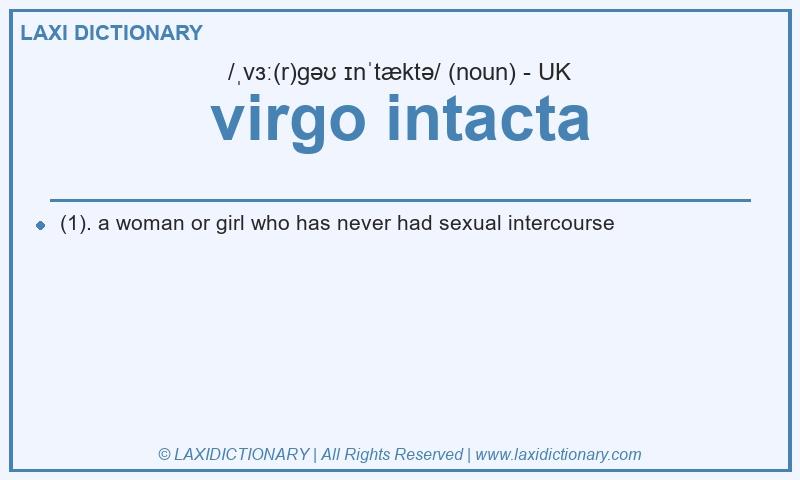Definition virgo intacta in British English