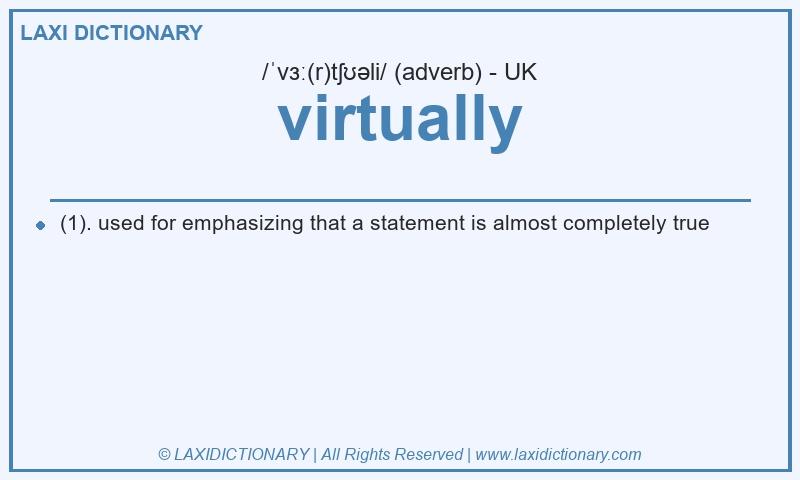 Definition virtually in British English