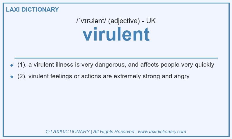 Definition virulent in British English