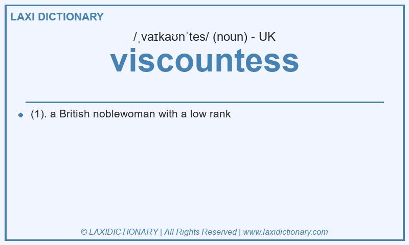 Definition viscountess in British English
