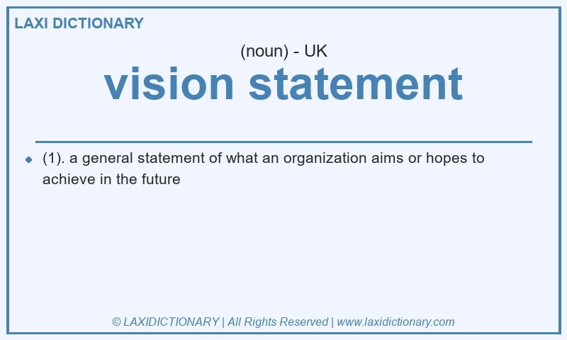 Definition vision statement in British English