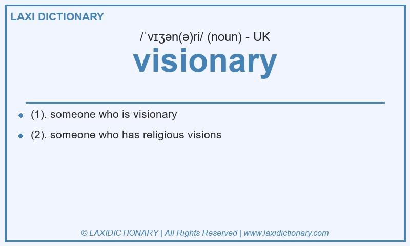Definition visionary in British English
