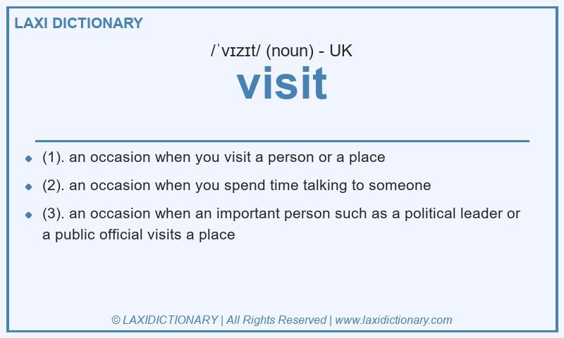 Definition visit in British English