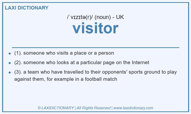 Definition visitor in British English