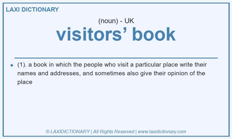 Definition visitors’ book in British English