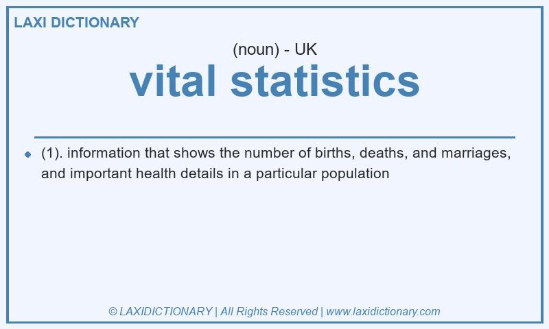 Definition vital statistics in British English