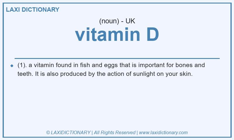 Definition vitamin D in British English
