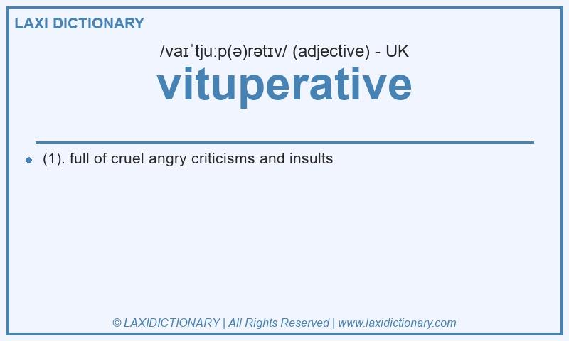 Definition vituperative in British English