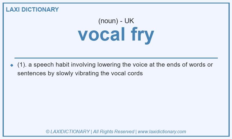 Definition vocal fry in British English