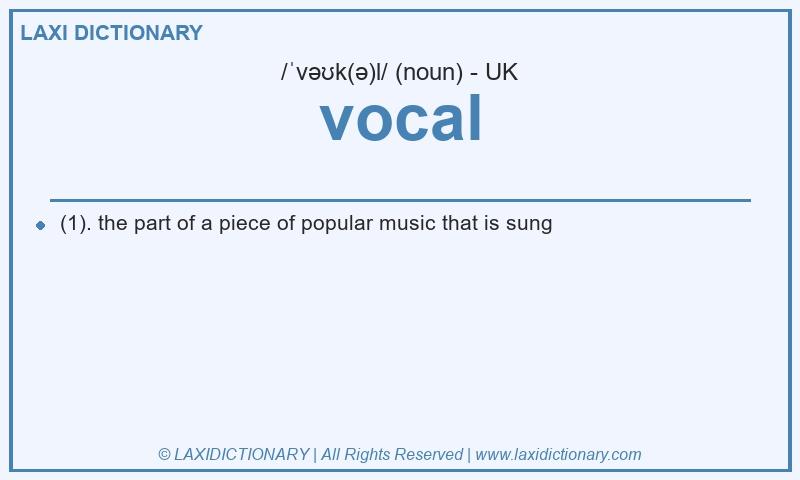 Definition vocal in British English