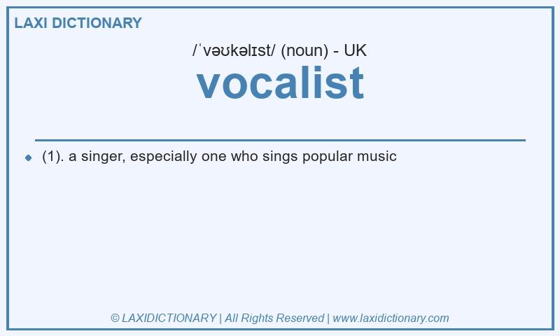 Definition vocalist in British English
