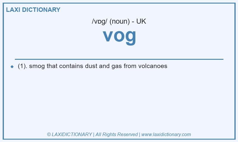 Definition vog in British English