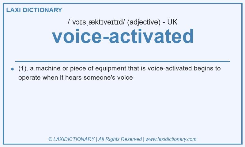 Definition voice-activated in British English