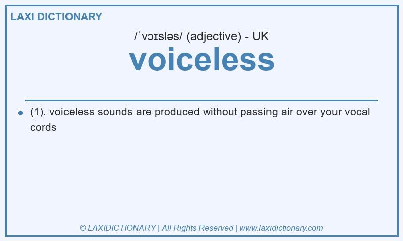 Definition voiceless in British English
