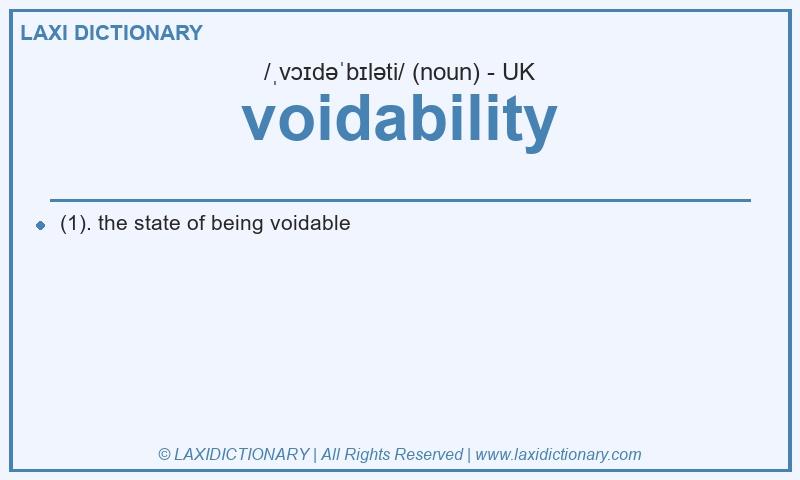 Definition voidability in British English