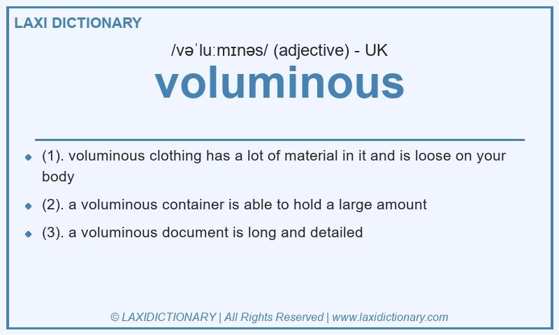 Definition voluminous in British English