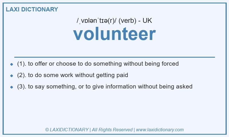Definition volunteer in British English