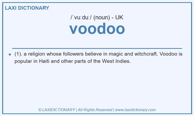 Definition voodoo in British English