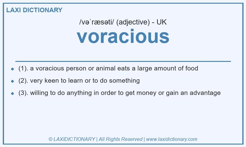 Definition voracious in British English