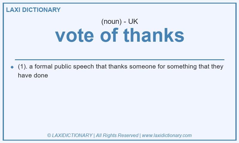 Definition vote of thanks in British English