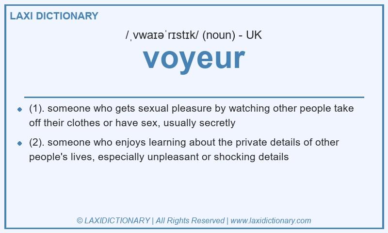 Definition voyeur in British English