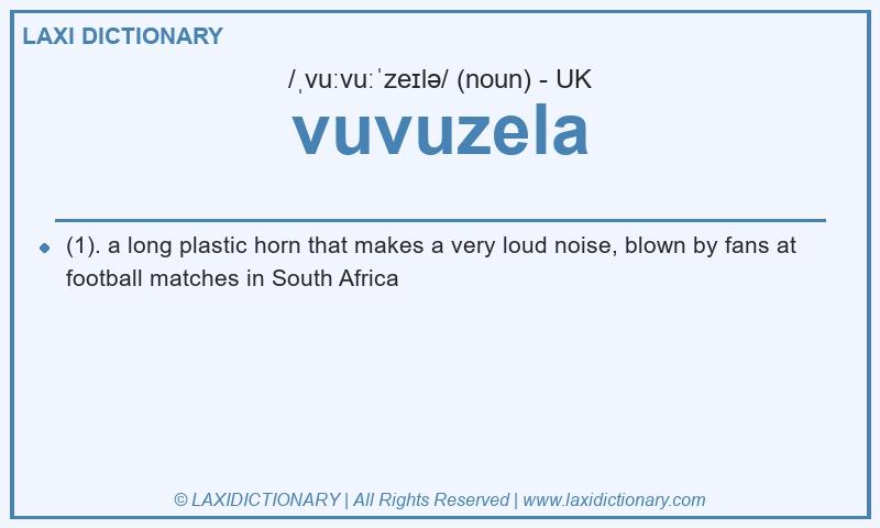 Definition vuvuzela in British English