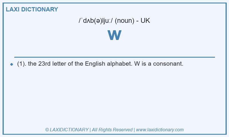 Definition w in British English