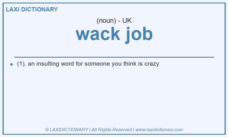 Definition wack job in British English