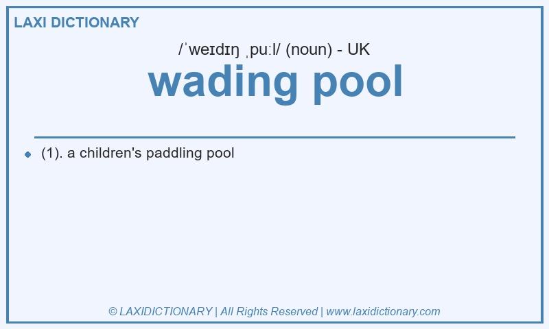 Definition wading pool in British English